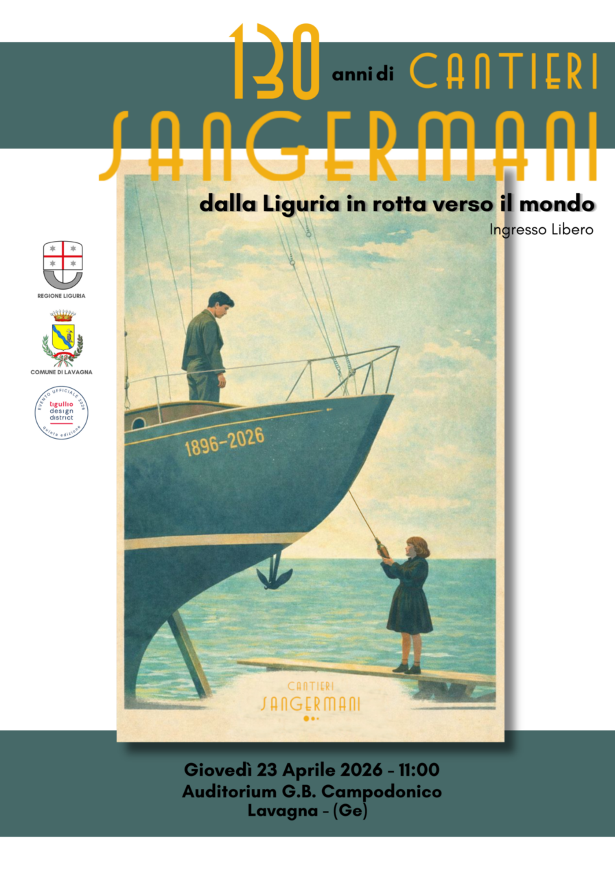 Celebrazione dei 130 anni dei Cantieri Sangermani: un evento a Lavagna il 23 aprile