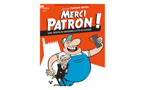 Santa Margherita Ligure: proiezione di “Merci Patron” al Circolo Orchidea